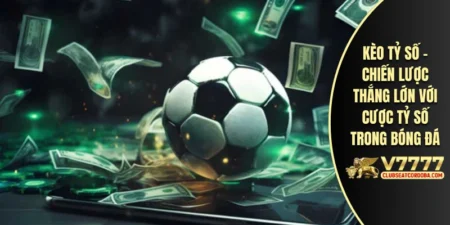 Kèo Tỷ Số